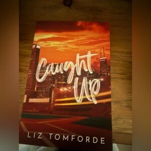 Caught Up by Liz Tomforde Book